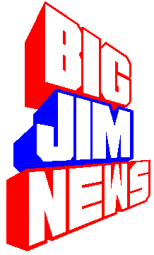 Big Jim News